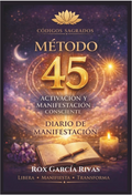 Cuaderno Método 45 | Códigos Sagrados y Manifestación Consciente - versión impresa